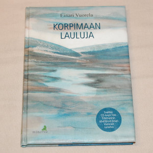 Einari Vuorela Korpimaan lauluja